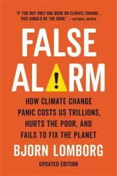 Image of False Alarm by Bjorn Lomborg