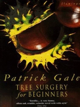 Image of Tree Surgery for Beginners by Patrick Gale Book