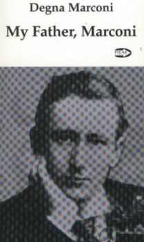 Image of My Father Marconi by Degna Marconi Paperback