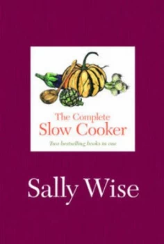 Image of Complete Slow Cooker by Sally Wise Hardback