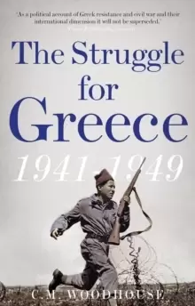 Image of The Struggle for Greece, 1941-1949