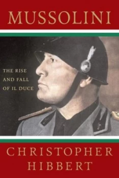 Image of Mussolini by Christopher Hibbert Paperback