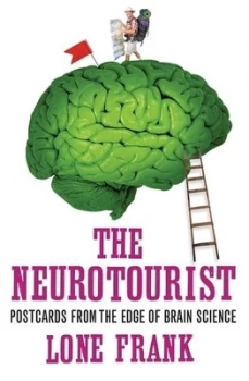 Image of The Neurotourist by Lone Frank Book