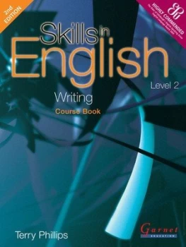 Image of Skills in English Writing Level 2 by Terry Phillips Paperback