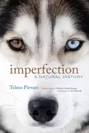 Image of imperfection a natural history