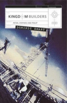 Image of Kingdom Builders by Dominic Smart Paperback
