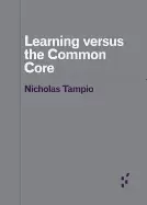 Image of learning versus the common core