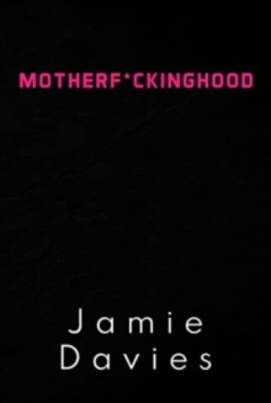 Image of Motherf*ckinghood Paperback / softback