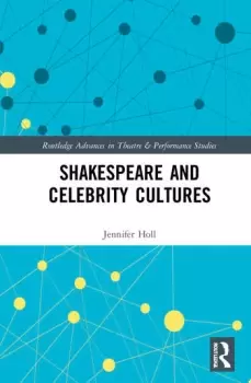 Image of Shakespeare and Celebrity Cultures