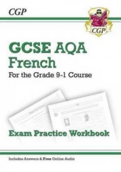 Image of New Gcse French Aqa Exam Practice Workbook - for the Grade 9-1 Course includes Answers Hardback