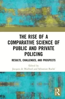 Image of The Rise of Comparative Policing