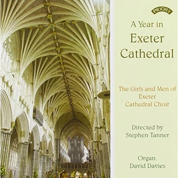 Image of The Girls and Men of Exeter Cathedral - A Year in Exeter Cathedral CD