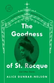 Image of The Goodness of St. Rocque : And Other Stories