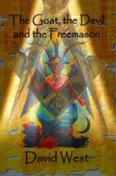 Image of The Goat the Devil and the Freemason by Peter Hamilton Currie Paperback