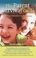 Image of cprt package the parent survival guide from chaos to harmony in ten weeks o