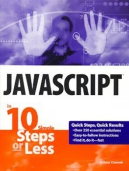 Image of Javascript in 10 Simple Steps or Less by Arman Danesh Paperback