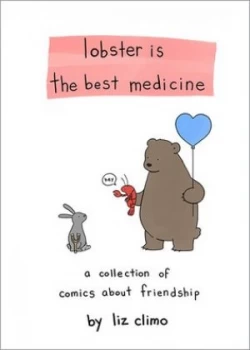 Image of Lobster Is the Best Medicine by Liz Climo Hardback