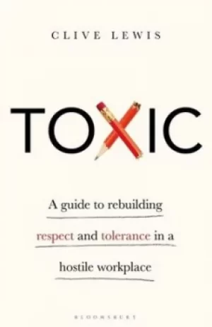 Image of Toxic by Clive Lewis