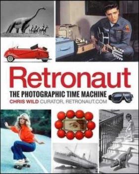 Image of Retronaut by Chris Wild Hardback