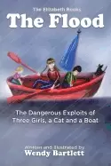 Image of flood the dangerous exploits of three girls a cat and a boat