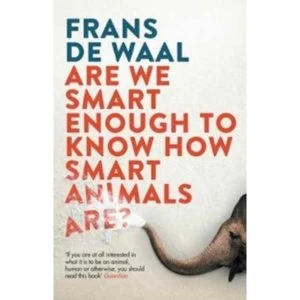 Image of Are We Smart Enough to Know How Smart Animals are?