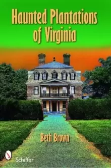 Image of Haunted Plantations of Virginia