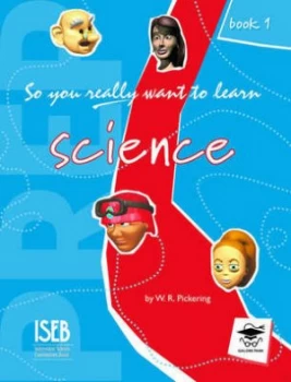 Image of So You Really Want to Learn Science Prep. Book 1 by W.R. Pickering Paperback