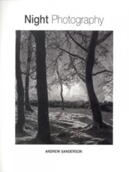 Image of Night Photography by Andrew Sanderson Paperback