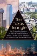 Image of texas triangle 27 an emerging power in the global economy