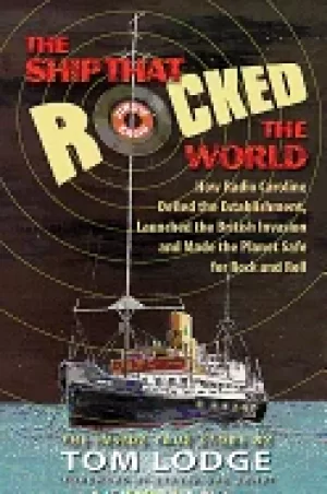 Image of ship that rocked the world how radio caroline defied the establishment lau