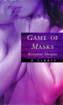 Image of A Game of Masks by Roxanne Morgan Paperback