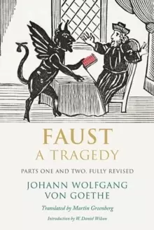 Image of Faust : A Tragedy, Parts One and Two, Fully Revised