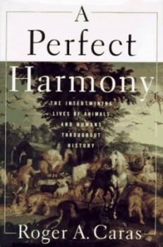 Image of A Perfect Harmony by Roger a Caras Book