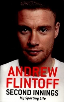 Image of Second Innings by Andrew Flintoff Hardback