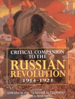 Image of Critical Companion to the Russian Revolution 1914-1921 by Vladimir Cherniaev Paperback