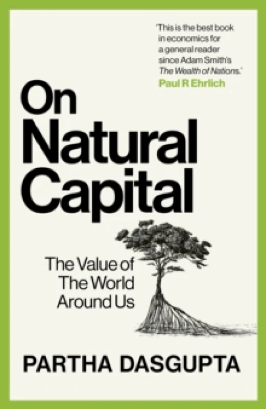 Image of On Natural Capital : The Value of the World Around Us Hardback