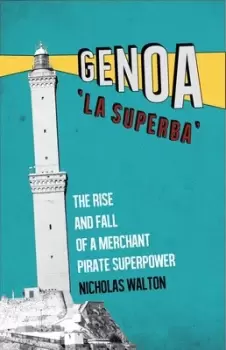 Image of Genoa La Superba by Nicholas Walton