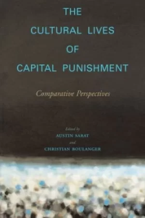 Image of The cultural lives of capital punishment by Austin Sarat