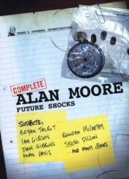 Image of Complete Alan Moore Future Shocks by Alan Moore and Mike White Paperback