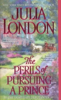 Image of The Perils of Pursuing a Prince by Julia London Paperback
