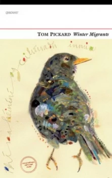 Image of Winter Migrants by Tom Pickard Book