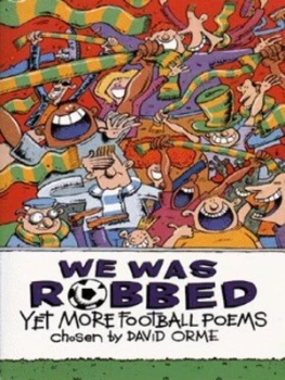 Image of We Was Robbed by David Orme and Marc Vyvyan-Jones Book