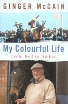 Image of My Colourful Life by Ginger Mccain Hardback