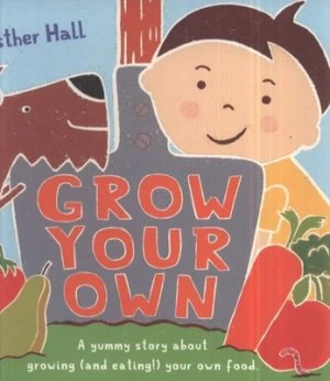Image of Grow Your Own by Esther Hall Paperback
