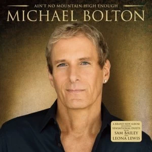 Image of Aint No Mountain High Enough by Michael Bolton CD Album