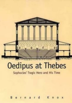 Image of Oedipus at Thebes by Bernard Knox Paperback