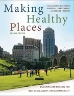 Image of making healthy places designing and building for well being equity and sust