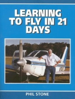 Image of Learning to Fly in 21 Days by Phil Stone Paperback