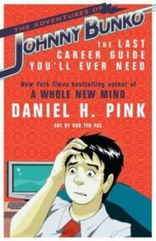 Image of The Adventures of Johnny Bunko by Daniel H. Pink Paperback