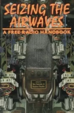 Image of seizing the airwaves a free radio handbook